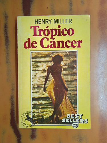 Trópico De Cáncer-henry Miller