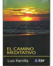 El Camino De La Meditacion