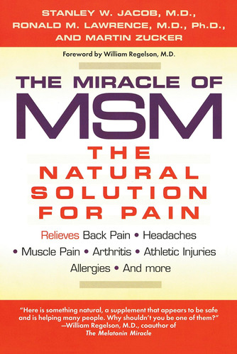 Libro:  The Miracle Of Msm: The Natural Solution For Pain