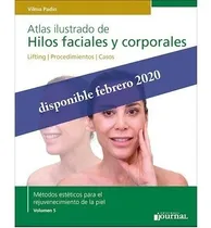 Comprar Atlas Ilustrado De Hilos Faciales Y Corporales Padin