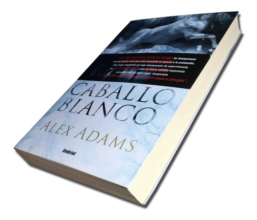 Libro Caballo Blanco- Alex Adams