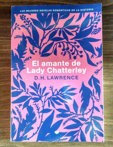 El Amante De Lady Chatterley - D. H. Lawrence