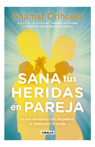 Sana Tus Heridas En Pareja