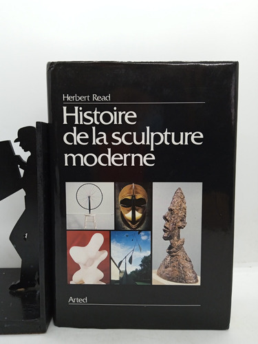 Historia De La Escultura Moderna - En Francés - Herbert Read