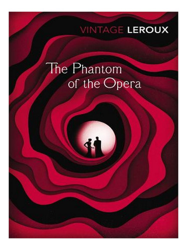 The Phantom Of The Opera (paperback) - Gaston Leroux. Ew01