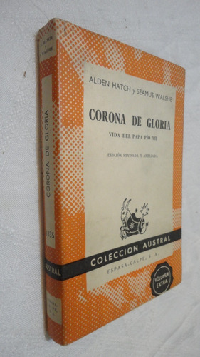 Corona De Gloria - Hatch / Walshe - Coleccion Austral