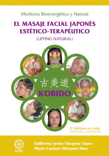 Kobido - El Masaje Facial Japonés Estético-terapéutico - ...