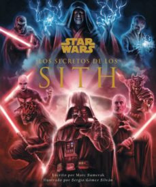 Libro Star Wars Los Secretos De Los Sith De Aa Vv  Planeta C