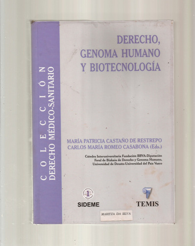 Derecho, Genoma Humano Y Biotecnología  °|