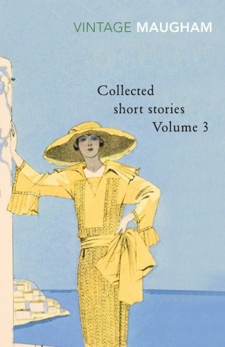Collected Short Stories Volume 3, De Maugham, W Somerset. Editorial Vintage, Tapa Blanda En Inglés Internacional, 2009