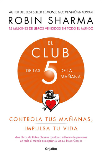 Libro: El Club De Las 5 De La Mañana: Controla Tus Mañanas,