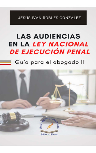 Libro Audiencias En La Ley Nacional De Ejecución Penal Lku