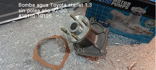 Bomba Agua Toyota Starlet 1.3-yaris 1.3-1.5(00-09 )consulte