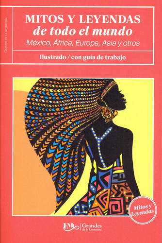 Libro Mitos Y Leyendas Del Mundo México Asia Europa Africa