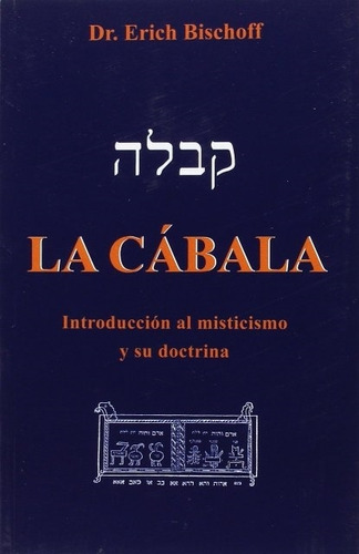 La Cabala - Introduccion Al Misticismo Y Su Doctrina