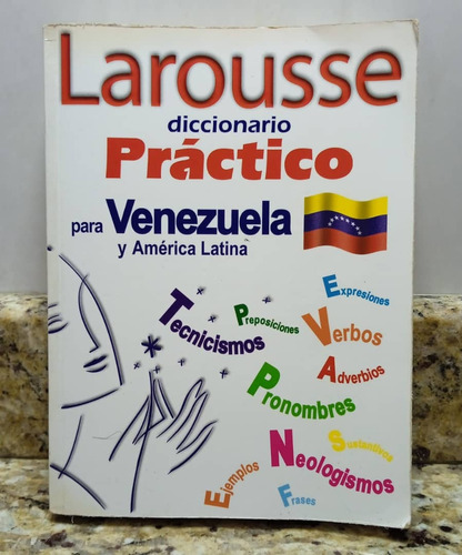 Diccionario Práctico Larousse Para Venezuela América Latina 
