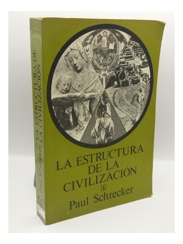 La Estructura De La Civilizacion Paul Schrecker