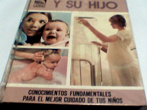 Para La Madre Y Su Hijo - Conocimientos Y Cuidados (af)