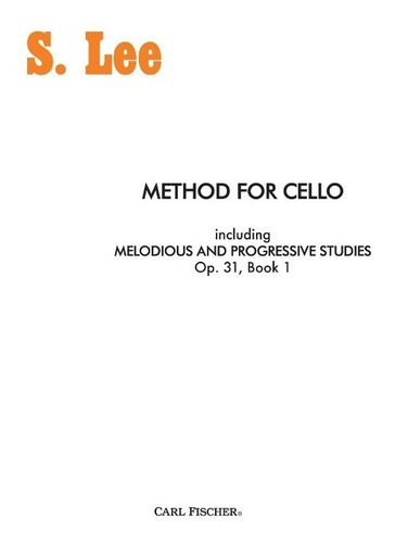 Method For Cello, Book.1: Incluiding Melodious And Progressi