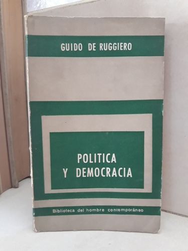 Política Y Democracia. Guido De Ruggiero