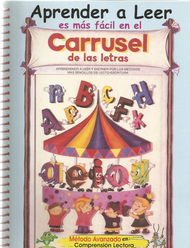 Aprender A Leer Es Más Fácil En El Carrusel De Las Letras