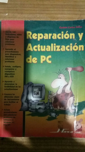 Reparación Y Actualización De La Pc. Gastón Hillar 