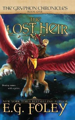 Libro The Lost Heir (the Gryphon Chronicles, Book 1) - E ...