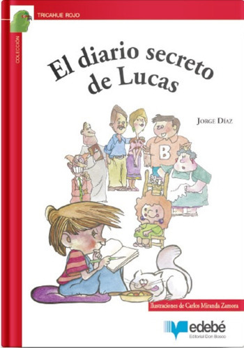El Diario Secreto De Lucas /457: El Diario Secreto De Lucas /457, De J.díaz. Editorial Edebé, Tapa Blanda En Castellano