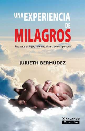 Una Experiencia De Milagros