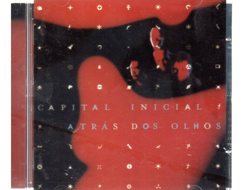 Cd Capital Inicial - Atrás Dos Olhos