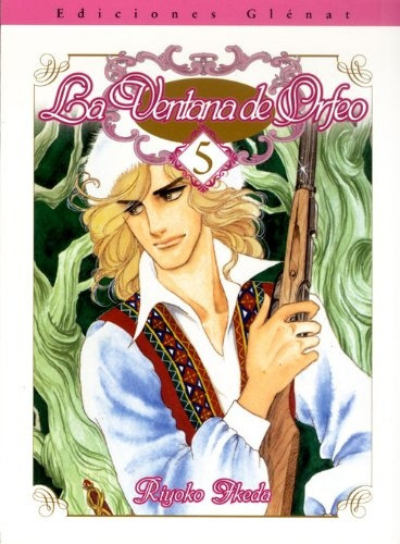 La Ventana De Orfeo 05 (comic), De Riyoko Ikeda. Editorial Glenat, Tapa Blanda, Edición 1 En Español