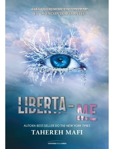 Livro Liberta-me (2o. Livro Da Série Estilhaça-me)