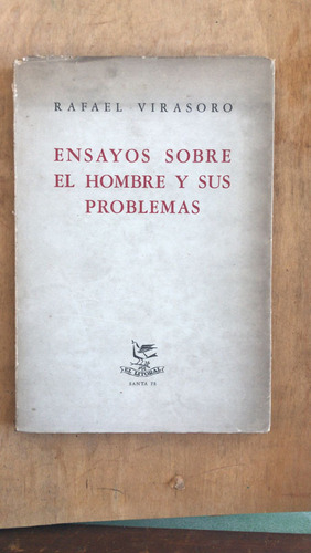 Ensayo Sobre El Hombre Y Sus Problemas - Virasoro, Rafael