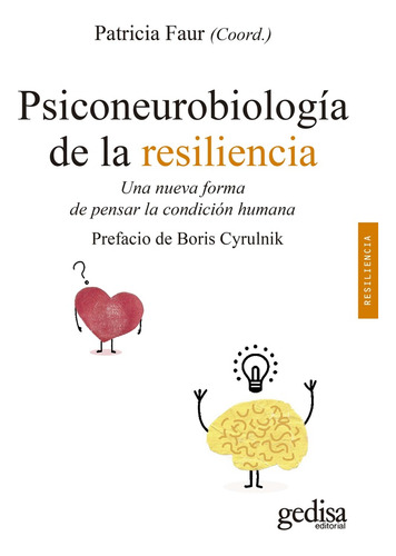 Psiconeurobiología De La Resiliencia - Faur, Patricia