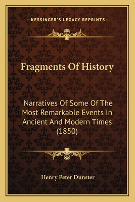 Libro Fragments Of History: Narratives Of Some Of The Mos...