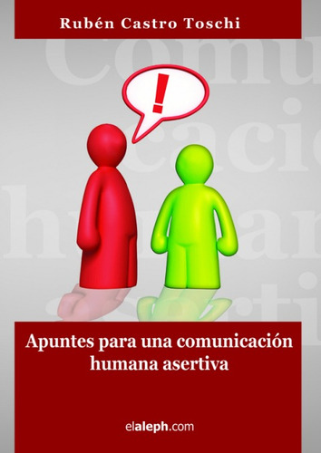 Apuntes Para Una Comunicacion Humana Asertiva