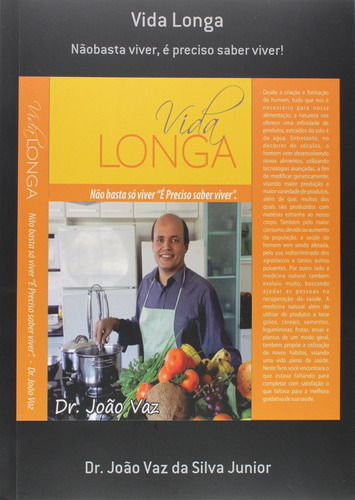 Vida longa, de Silva Júnior, Dr. João Vaz da. Editora Meta Impressão e Soluções Digitais Ltda., capa mole em português, 2019