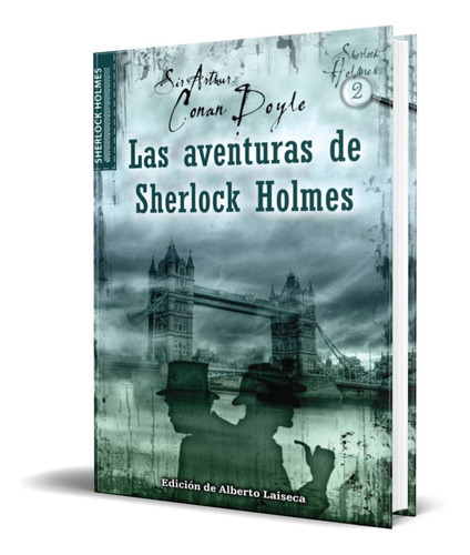 Las Aventuras De Sherlock Holmes, De Arthur Conan Doyle. Editorial Nowtilus, Tapa Blanda En Español, 2010