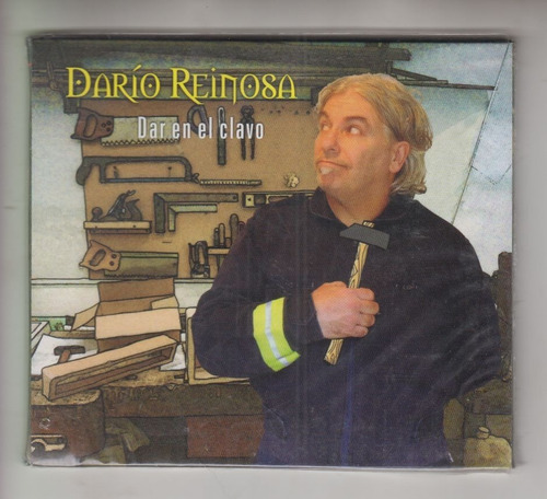 Musica Uruguay Dario Reinosa Cd Dar En El Clavo 2013 Raro