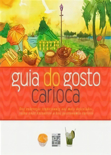 Guia Do Gosto Carioca, De Agostini Bruno. Editora Senac Rio Em Português