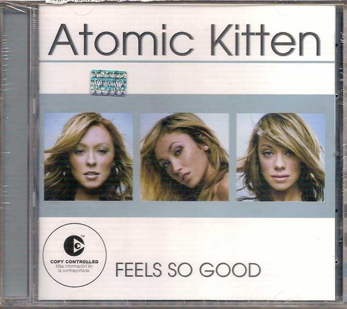 Atomic Kitten - Feels So Good (ed. Argentina Cerrado) Cd