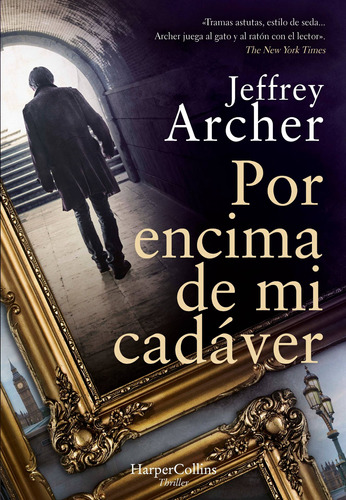 Por Encima De Mi Cadáver - Archer, Jeffrey  - *