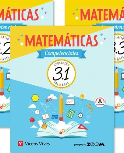 Matematicas Competenciales 3.1 Proyecto Zoom, De No Aplica. Editorial Vicens Vives, Tapa Blanda En Español