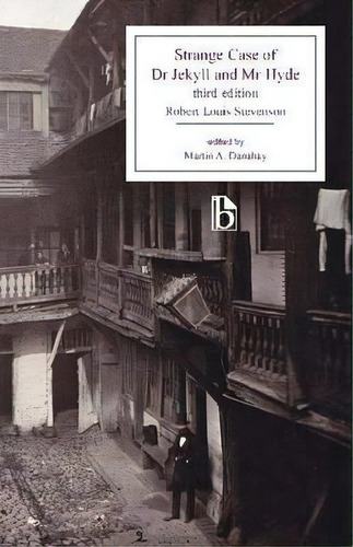 Strange Case Of Dr Jekyll And Mr Hyde, De Robert Louis Stevenson. Editorial Broadview Press Ltd, Tapa Blanda En Inglés