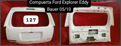 Compuerta Trasera Ford Exploret Eddie Bauer 2005/2010