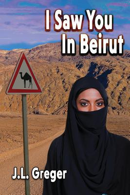 Libro I Saw You In Beirut - Greger, J. L.