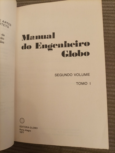 Livro Manual Do Engenheiro Tomo 1 Volume 2 Edição 1977 Globo Raridade Para Estudiosos (Usado)