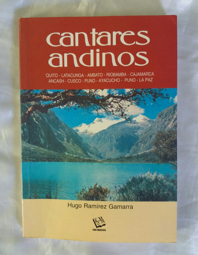 Cantares Andinos Hugo Ramirez Gamarra Libro Original Oferta 