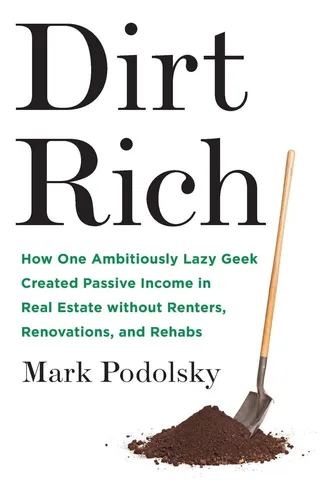 Libro: Dirt Rich: How One Ambitiously Lazy Geek Created Pass
