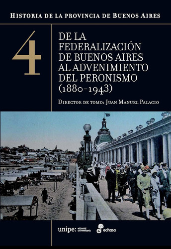 De La Federalizacion De Buenos Aires Al Advenimiento Del Per